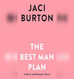 The Best Man Plan by Jaci Burton Paperback Book