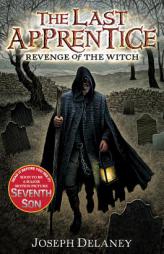 Revenge of the Witch (Last Apprentice #01) by Joseph Delaney Paperback Book
