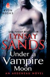 Under a Vampire Moon: An Argeneau Novel by Lynsay Sands Paperback Book