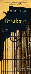 Breakout: A Parker Novel by Richard Stark Paperback Book