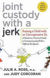 Joint Custody with a Jerk by Ross Corcoran Paperback Book