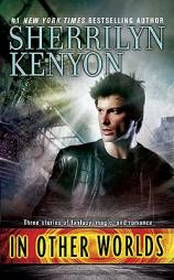In Other Worlds by Sherrilyn Kenyon Paperback Book