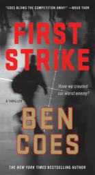 First Strike: A Thriller (A Dewey Andreas Novel) by Ben Coes Paperback Book