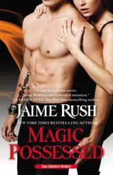Magic Possessed: The Hidden Series: Book 2 by Jaime Rush Paperback Book