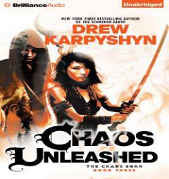 Chaos Unleashed (The Chaos Born) by Drew Karpyshyn Paperback Book