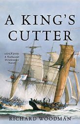 A King's Cutter: #2 A Nathaniel Drinkwater Novel (Mariners Library Fiction Classic) by Richard Woodman Paperback Book