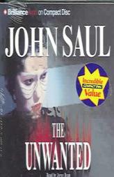 Unwanted, The (Saul, John) by John Saul Paperback Book