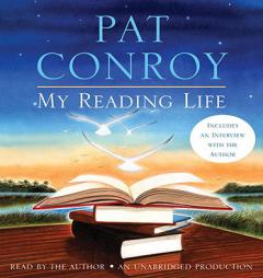 My Reading Life by Pat Conroy Paperback Book