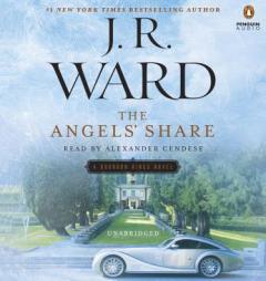 The Angels' Share: A Bourbon Kings Novel (The Bourbon Kings) by J. R. Ward Paperback Book
