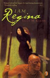 I Am Regina by Sally M. Keehn Paperback Book