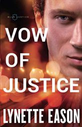 Vow of Justice by Lynette Eason Paperback Book