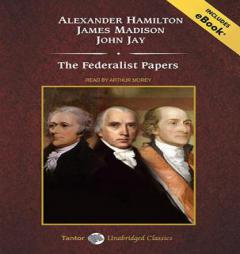 The Federalist Papers by Alexander Hamilton Paperback Book