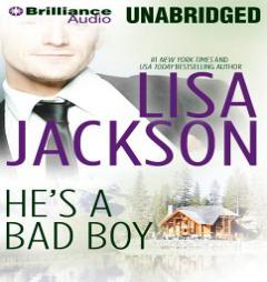 He's a Bad Boy: A Selection from Secrets and Lies by Lisa Jackson Paperback Book