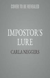 Impostor's Lure: The Sharpe & Donovan Series, book 8 by Carla Neggers Paperback Book