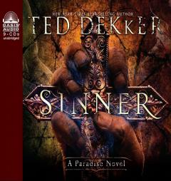 Sinner (Paradise Series, Book 3) (The Books of History Chronicles) by Ted Dekker Paperback Book