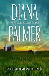 Champagne Girl by Diana Palmer Paperback Book