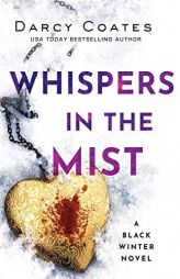 Whispers in the Mist (Black Winter) by Darcy Coates Paperback Book