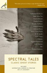 Spectral Tales: Classic Ghost Stories by Nathaniel Hawthorne Paperback Book
