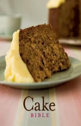 Cake Bible by Anonymous Paperback Book