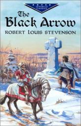 The Black Arrow (Dover Juvenile Classics) by Robert Louis Stevenson Paperback Book