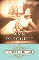 Patron Saint of Liars by Ann Patchett Paperback Book