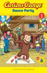 Curious George Dance Party Cgtv Reader by H. A. Rey Paperback Book