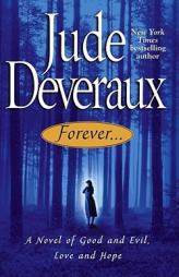 Forever...  of Good and Evil, Love and Hope (Forever Trilogy) by Jude Deveraux Paperback Book
