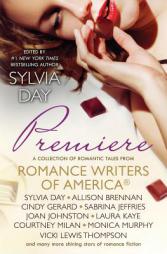 Premiere: A Romance Writers of America® Collection (Romance Writers of America® Presents Book 1) (Volume 1) by Laura Kaye Paperback Book