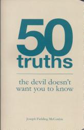 50 Truths the Devil Doesn't Want You to Know by Joseph Fielding McConkie Paperback Book