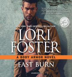 Fast Burn: Library Edition (Body Armor) by Lori Foster Paperback Book