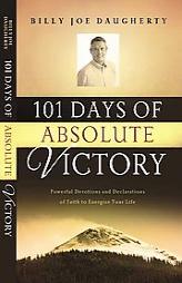 101 Days of Absolute Victory by Not Available Paperback Book