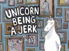 Unicorn Being a Jerk by Cole Moss Paperback Book