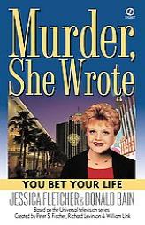 Murder, She Wrote: You Bet Your Life by Jessica Fletcher Paperback Book