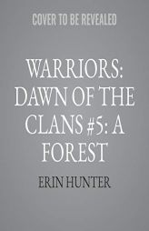 Warriors: Dawn of the Clans #5: A Forest Divided by Erin Hunter Paperback Book