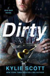 Dirty by Kylie Scott Paperback Book