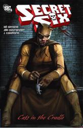 Secret Six: Cats in the Cradle by Gail Simone Paperback Book