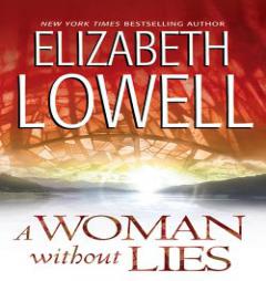 A Woman Without Lies by Elizabeth Lowell Paperback Book