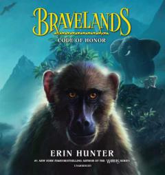 Code of Honor: Library Edition (Bravelands) by Erin Hunter Paperback Book