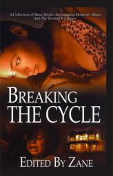 Breaking the Cycle by Zane Paperback Book