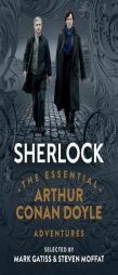 Sherlock: The Essential Arthur Conan Doyle Adventures by Arthur Conan Doyle Paperback Book