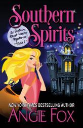 Southern Spirits (Southern Ghost Hunter) (Volume 1) by Angie Fox Paperback Book