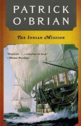 The Ionian Mission by Patrick O'Brian Paperback Book