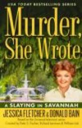 Murder, She Wrote: A Slaying in Savannah (Murder She Wrote) by Jessica Fletcher Paperback Book