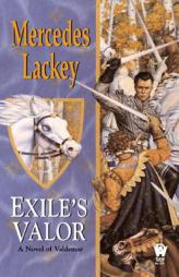 Exile's Valor (Valdemar Novels) by Mercedes Lackey Paperback Book