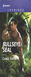 Bullseye: Seal by Carol Ericson Paperback Book