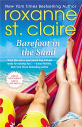Barefoot in the Sand by Roxanne St. Claire Paperback Book