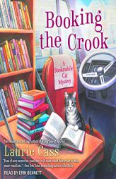 Booking the Crook (Bookmobile Cat Mystery) by Laurie Cass Paperback Book