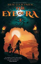 The Eye of Ra by Ben Gartner Paperback Book
