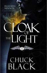 Cloak of the Light: Wars of the Realm by Chuck Black Paperback Book