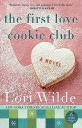 The First Love Cookie Club by Lori Wilde Paperback Book